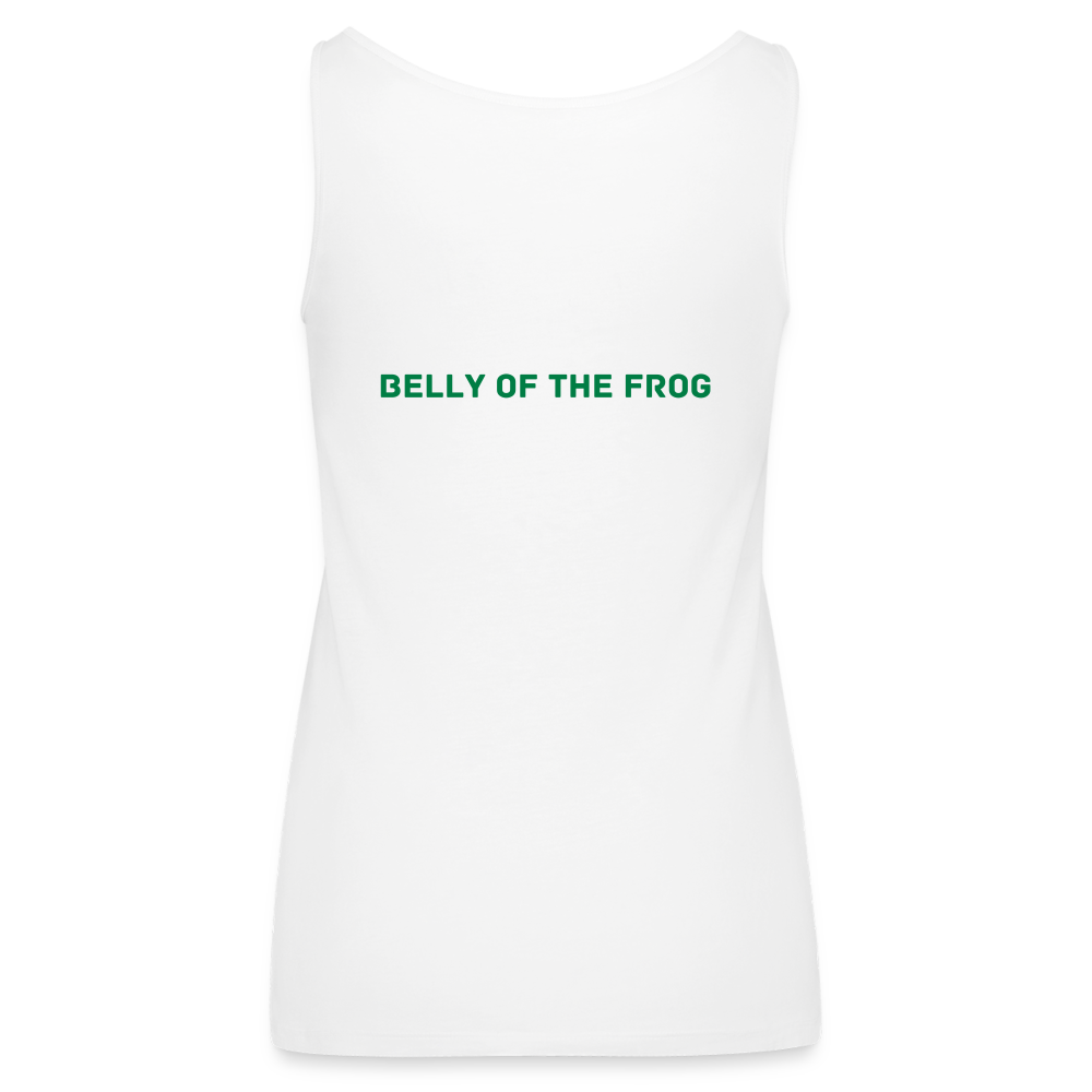 Limited Edition - "Belly of the Frog" Show Shirt  - Women’s Premium Tank Top - white