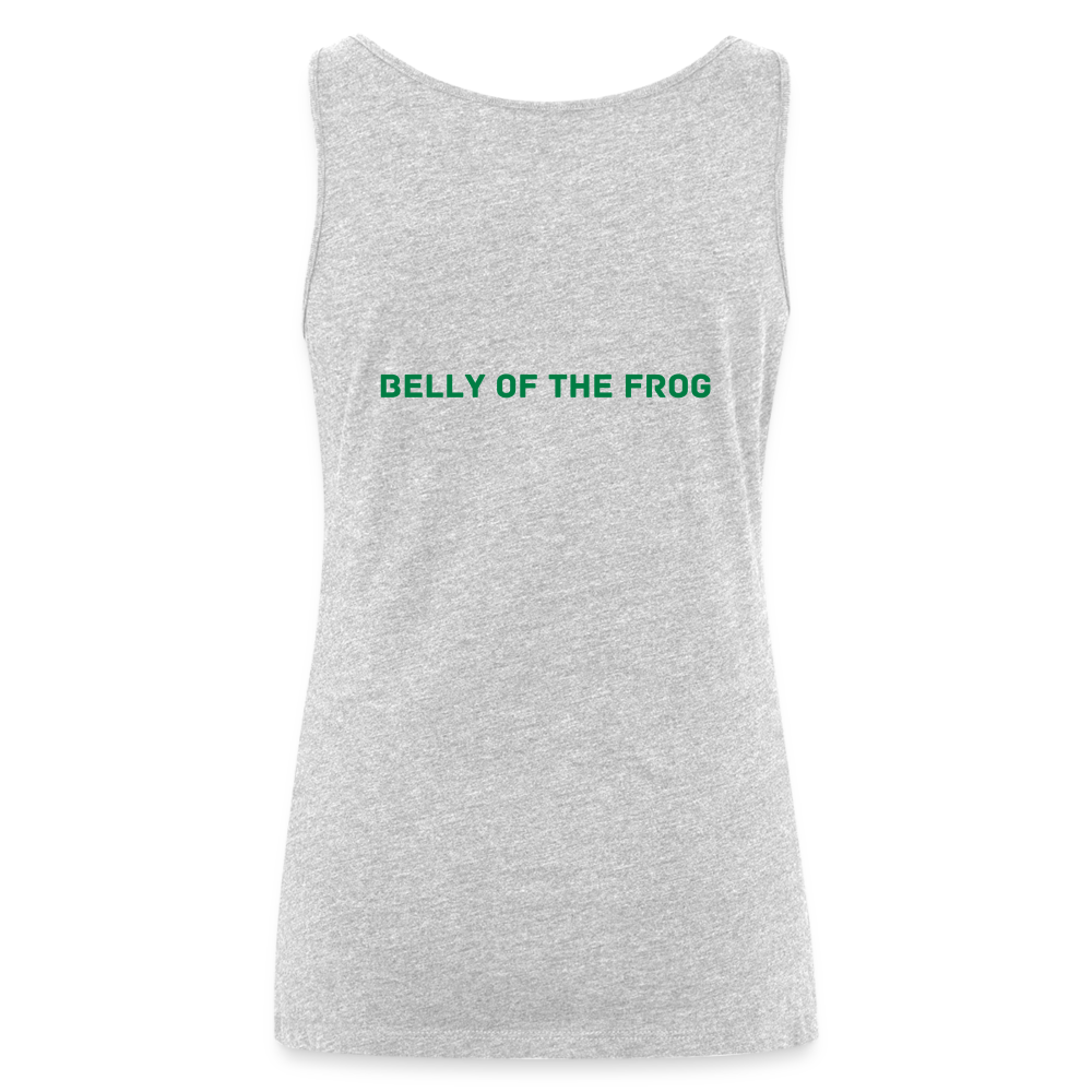 Limited Edition - "Belly of the Frog" Show Shirt  - Women’s Premium Tank Top - heather gray