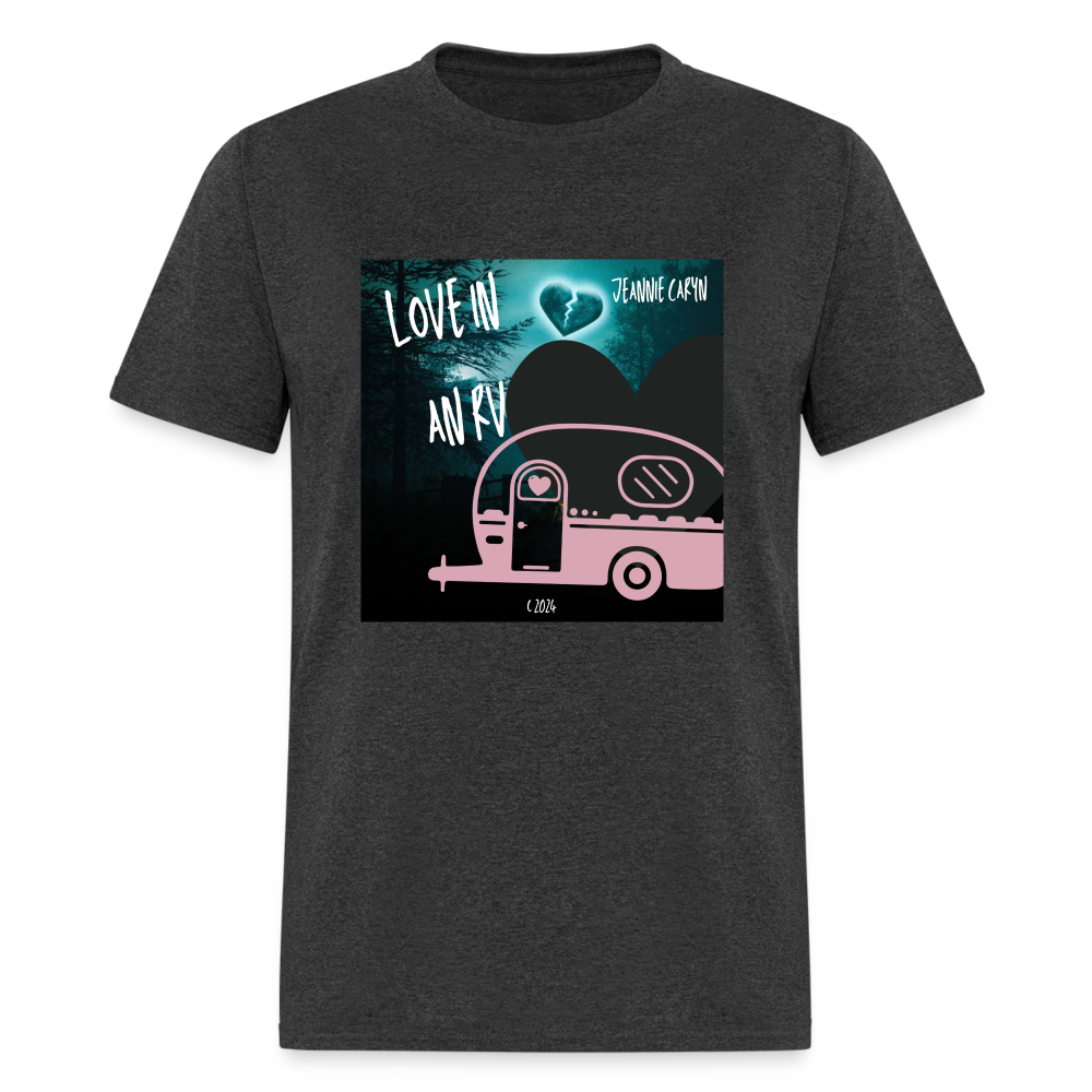 Jeannie Caryn - LOVE IN AN RV Album Cover Art - Unisex Classic T-Shirt - heather black