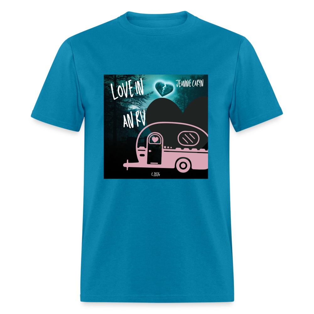 Jeannie Caryn - LOVE IN AN RV Album Cover Art - Unisex Classic T-Shirt - turquoise