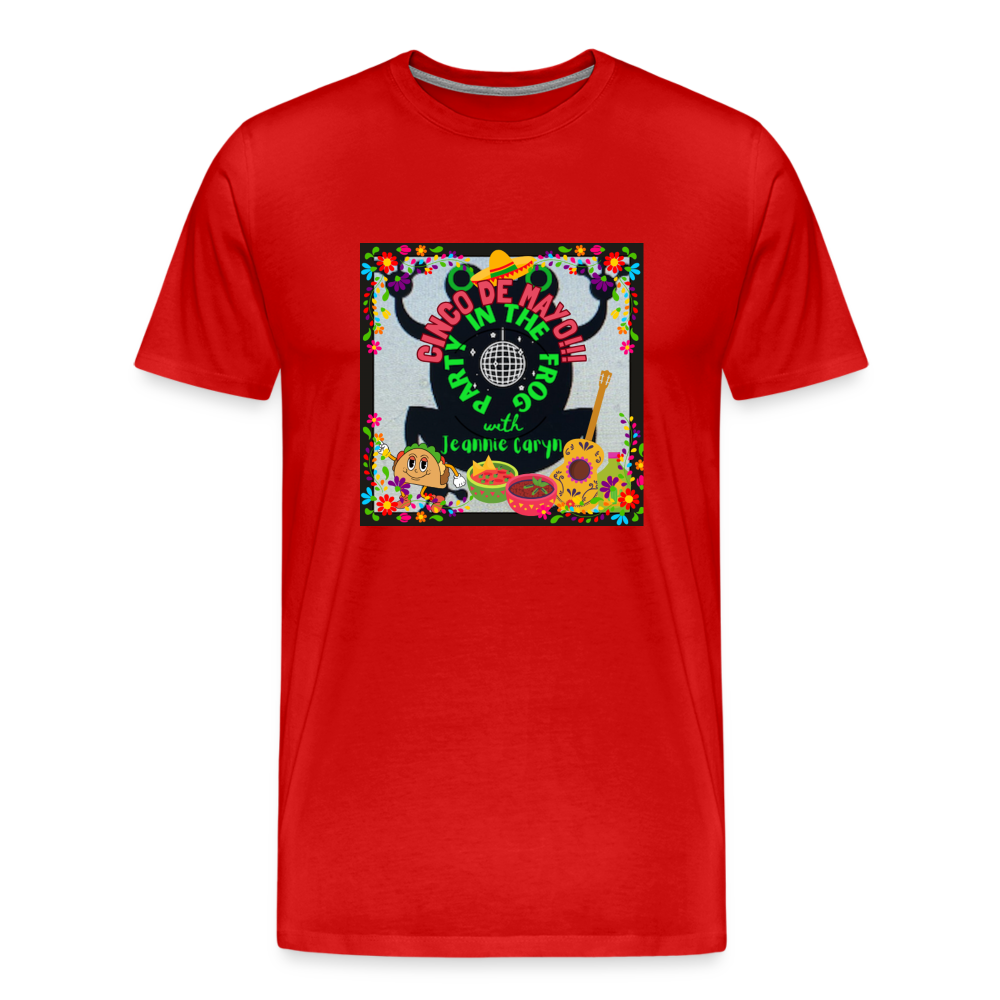 Cinco de Mayo - PARTY IN THE FROG - Men's Premium T-Shirt - red